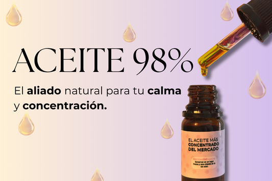 Aceite 98%: el aliado natural para tu calma y concentración 🌿✨